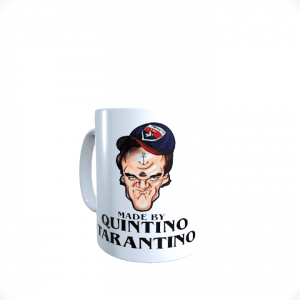 Tazza made Quintino Tarantino